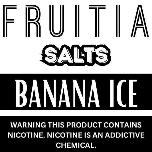 Fruitia E-Liquid - Banana Ice - 30ml Salt Nicotine