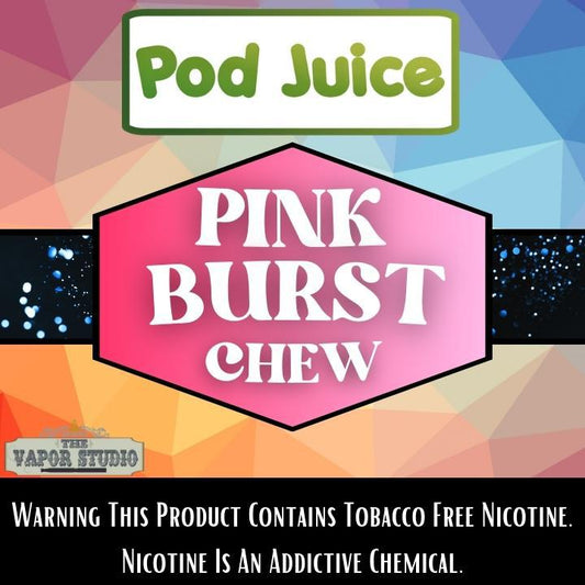 Pink Burst Chew by POD JUICE - E-Liquid 100ml